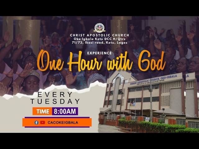 C.A.C OKE IGBALA KETU DCC | ONE HOUR WITH GOD | SEPTEMBER 29, 2026.