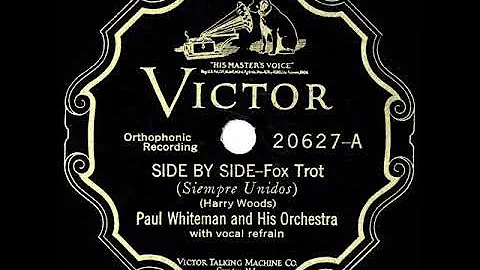 1927 HITS ARCHIVE: Side By Side - Paul Whiteman (Rhythm Boys, vocal)