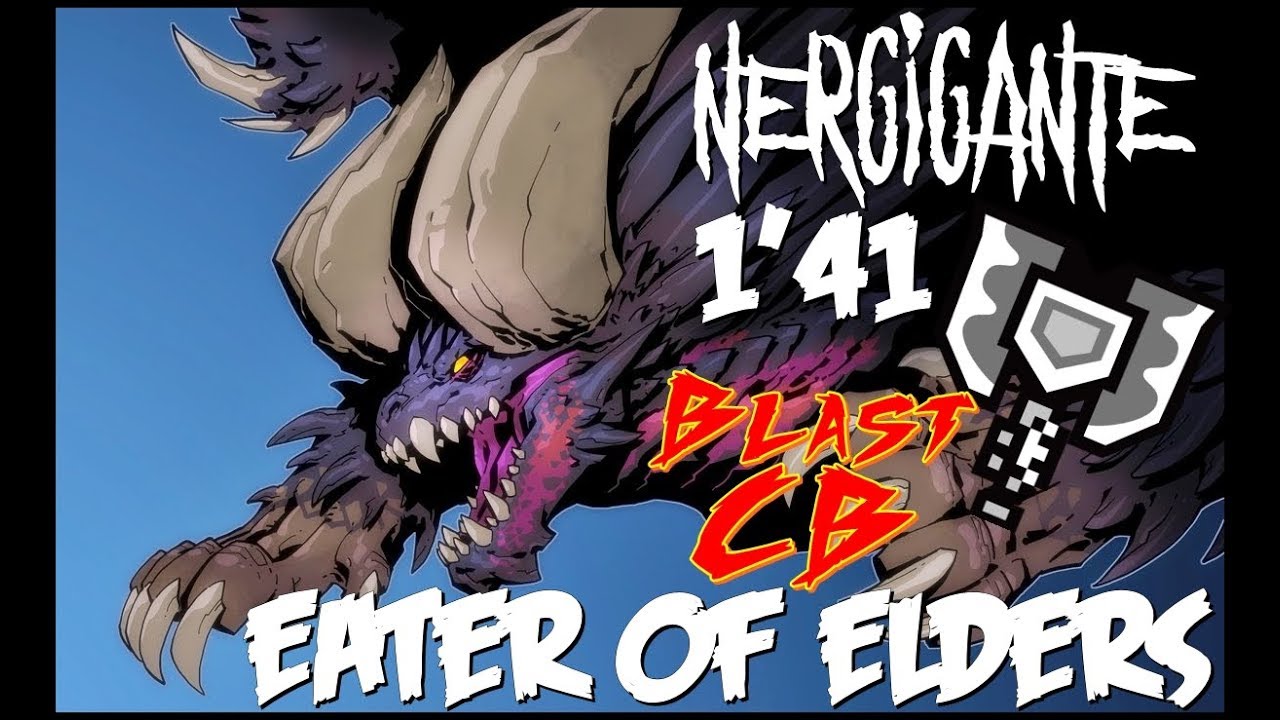 MHWorld - Nergigante | Solo [1'41] Blast Charge Blade | TA