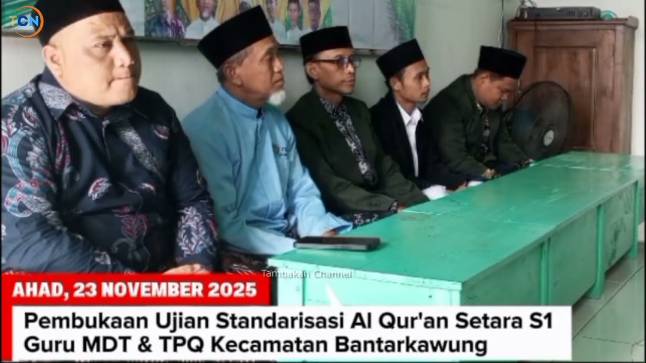 STANDARISASI AL QURAN BACTH II FKD & BADKO LPQ KEC. BANTARKAWUNG