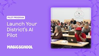 What’s Included in a MagicSchool Pilot | Safer, Smarter AI for Your District