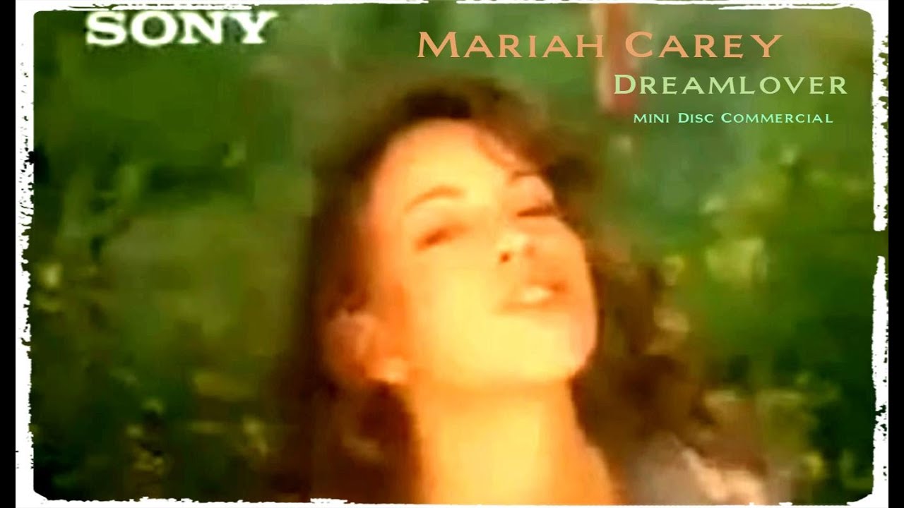 Mariah Carey - Dreamlover (Sony Commercial 1993) - YouTube