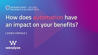 [Video Capsule] How does automation have an impact on your benefits?