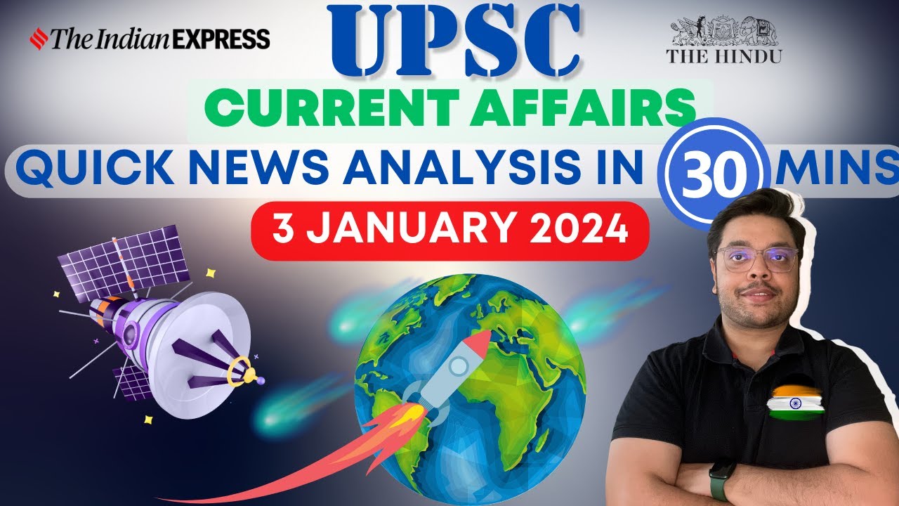 Daily Current affairs | The Hindu & Indian Express | QNA | 3 January ...