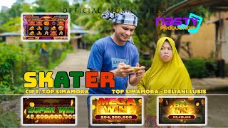 Top Simamora Feat Deliani Lubis - Skater (Official Music Video)