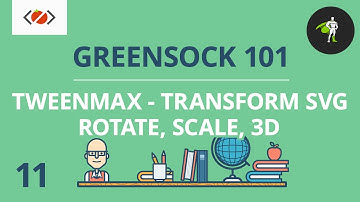 TweenMax - #11 - GreenSock 101