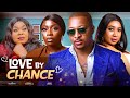 LOVE BY CHANCE - Ik Ogbonna, Bolaji Ogunmola, Jenny Uzoma, Chinyere Wilfred | NEW NOLLYWOOD MOVIE