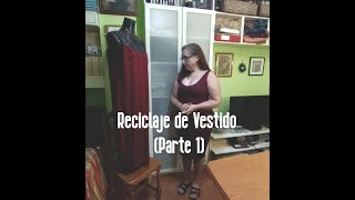 Reciclaje de Vestido - Top (Parte 1)