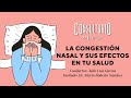 #ConsultorioMOI: La congestión nasal y sus efectos en tu salud