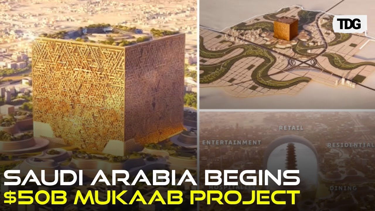 Saudi Arabia Begins $50B Mukaab Project: Mega-Building to Fit 20 Empire ...