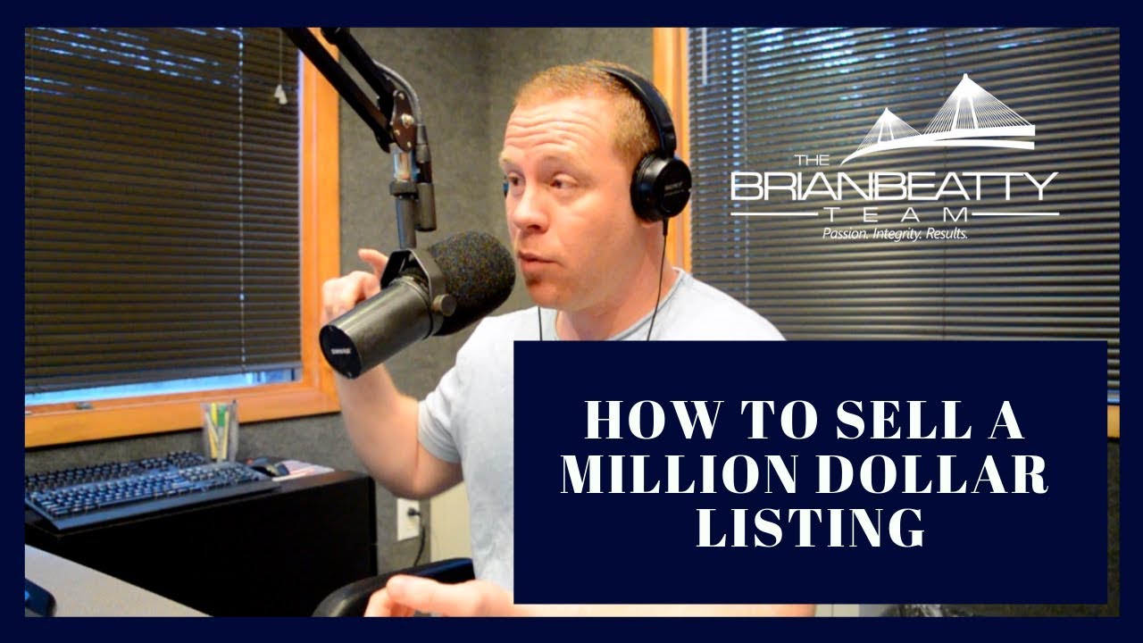 How to Sell a Million Dollar Listing - YouTube