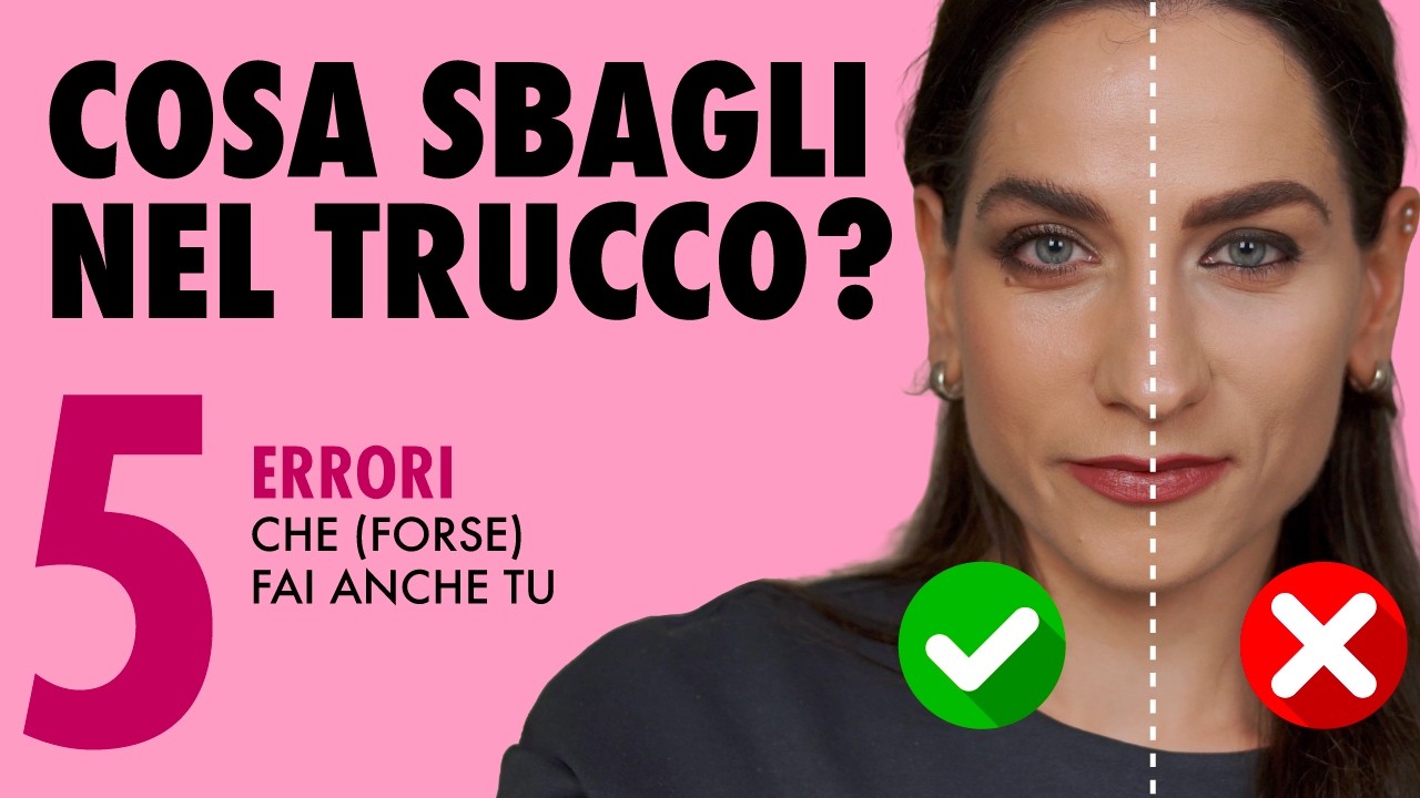 Fai anche tu questi errori make-up? Ecco come evitarli