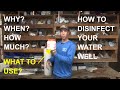 How to Disinfect Your Water Well