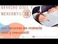 Los recursos en materia civil y mercantil