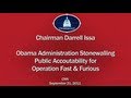 Issa on CNN: Obama Administration Stonewalling Public Accountability for Fast & Furious