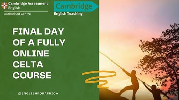 Final day of a fully online celta course
