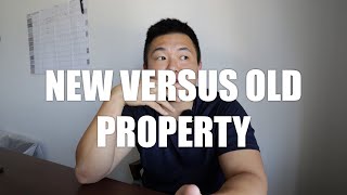 ASKING SEAN #242 | OLD VERSUS NEW PROPERTY