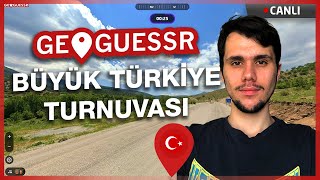 GeoGuessr Türkiye Büyük Turnuvası - GeoGuessr Türkçe