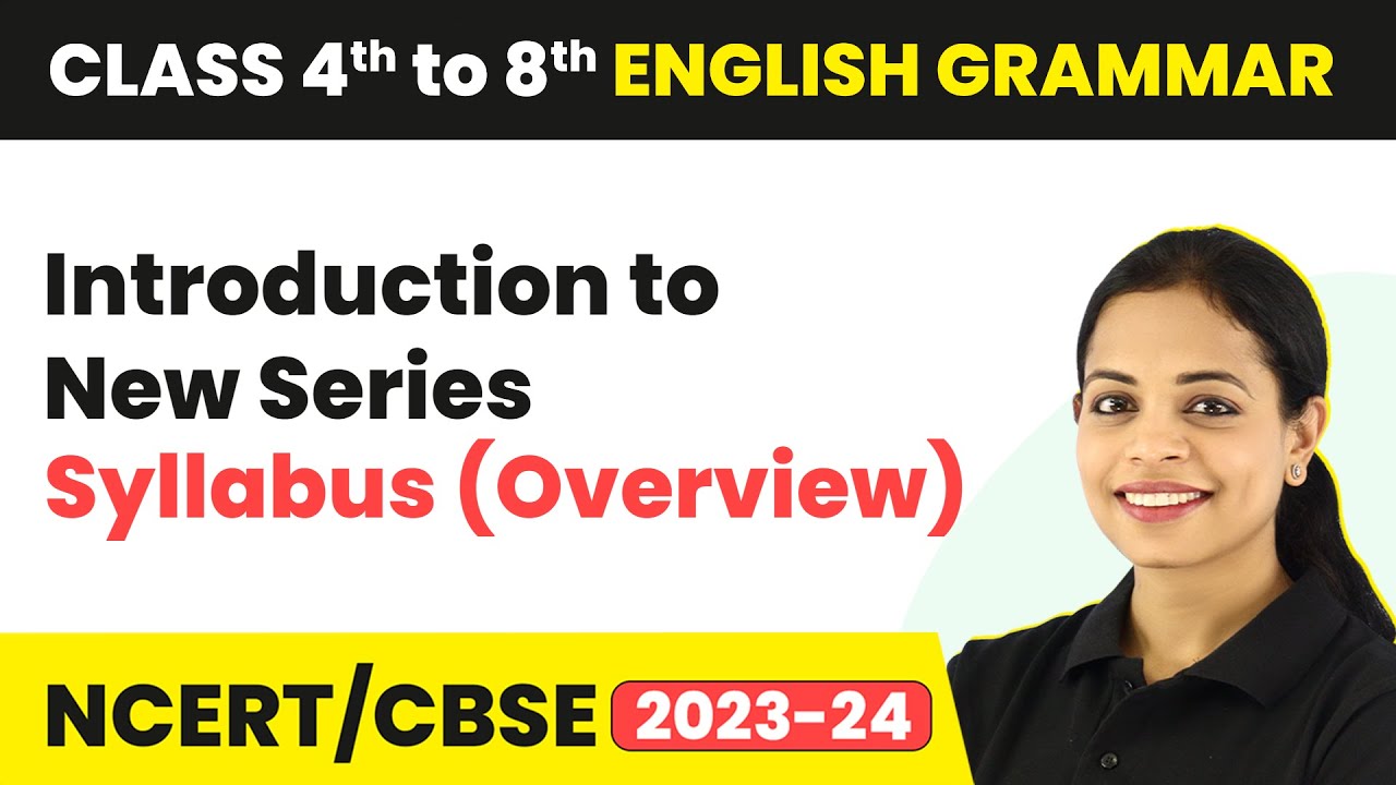 Introduction to New Series - Class 5 English Grammar Syllabus (Overview)