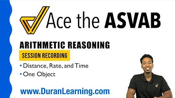 ASVAB Arithmetic Reasoning - Single-Object Distance Rate Time Word Problems (Free Session Recording)