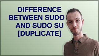 Unix: Difference between sudo -i and sudo su