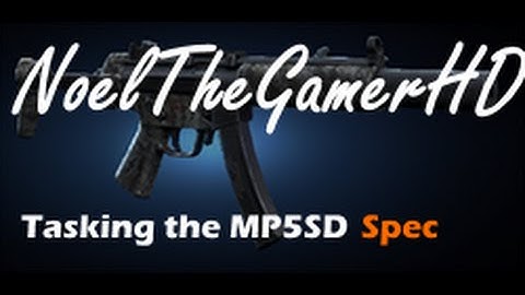 Contract Wars: MP5SD Spec W-Tasking Commentary