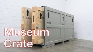 Denbigh Fine Art Services: Custom Museum Crate