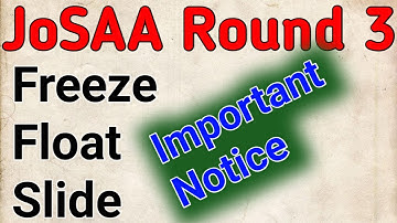 Freeze, Float, Slide Josaa Round 3