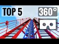 Top 5 VR 360 Videos Roller Coaster Rides Virtual Reality Best 360° 4K Immersive Compilation