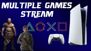 Playstation 5 Multiple Games Stream