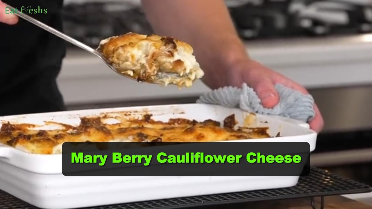 Mary Berry Cauliflower Cheese A Creamy Comfort Classic YouTube