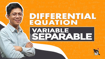 Differential Equation: Variable Separable - Part 3