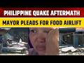 Philippines Earthquake: Rescue Efforts Continue After 7.8 Quake Devastates Southern Philippines