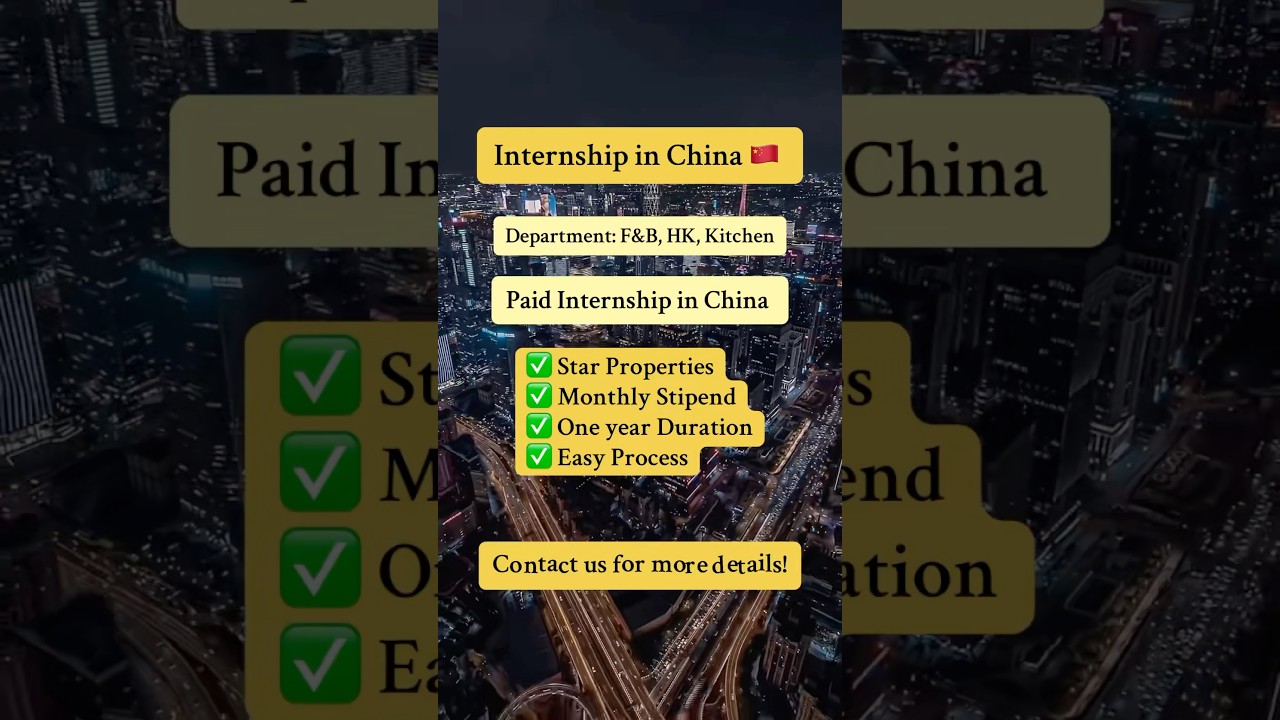 Internship Opportunity in China 🇨🇳