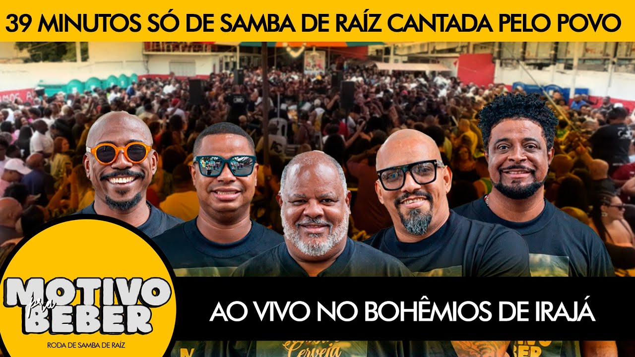 Roda de Samba de Raíz Motivo Pra Beber Ao Vivo no Bohêmios de Irajá