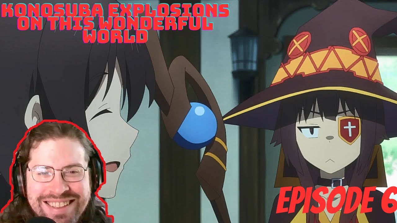 Konosuba Explosions on This Wonderful World Episode 6 Megumin's ...