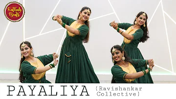 Payaliya | Ravishankar Collective || Ft. Samiksha, Anushka, Radhika, Sanika