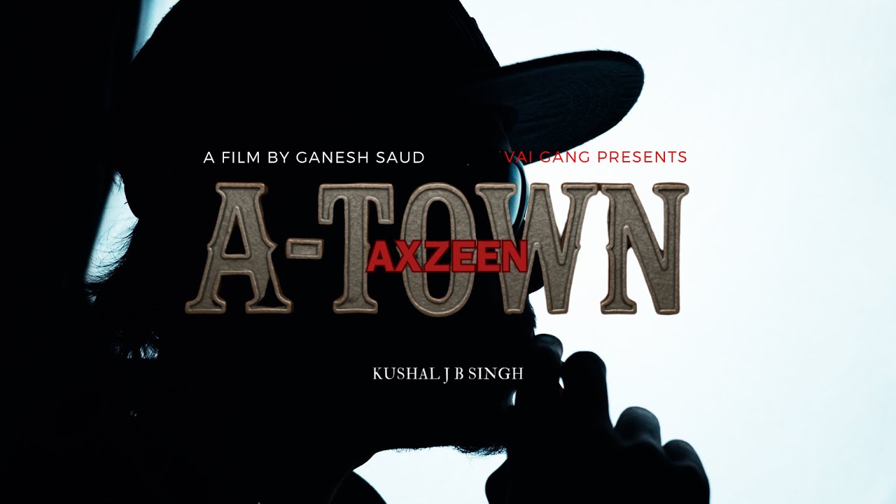 A -TOWN AXZEEN (OFFICIAL TEASER) PROD BY 