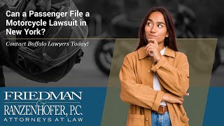 Can a Passenger File a Motorcycle Lawsuit in New York? | Contact Buffalo Lawyers Today!