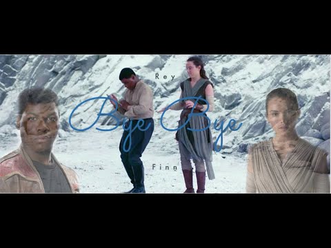 Finn & Rey | Bye - YouTube