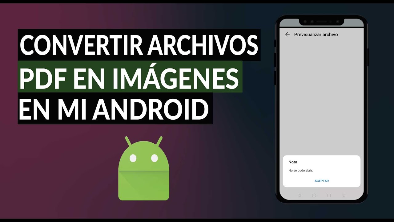¿Cómo Convertir Archivos PDF en Imágenes en mi Celular Android? - YouTube