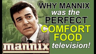 Why MANNIX was the perfect COMFORT FOOD TELEVISION!
