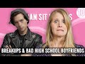 Breakups & Bad High School Boyfriends - You Can Sit With Us Ep. 10