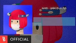 [Lyrics Video] XAVII(싸비) - fruit fly(초파리)