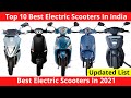 Best Electric Scooter : In India 2021 || 🔥Updated Top 10 List🔥 ||