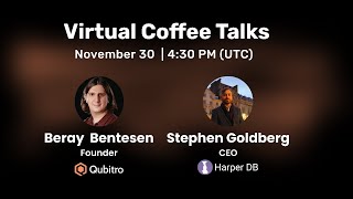 Virtual Coffee Talks #2 | Stephen Goldberg &amp; Beray Bentesen