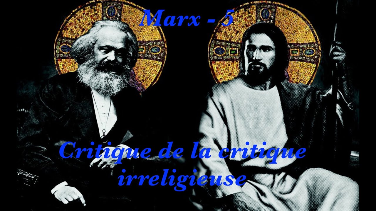 Marx, la religion est l'opium du peuple - Critique - 5/5 #religion 14 #