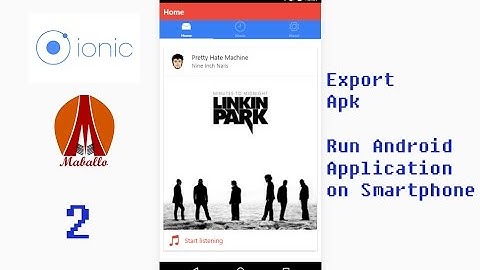 2. Ionic Export Android Apk - Mengeksport dan Mengistall Android Apk ke Smartphone