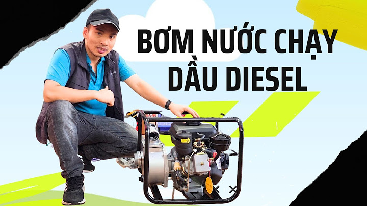 Dđomáy dầu bơm nước là động cơ d bao nhiêu