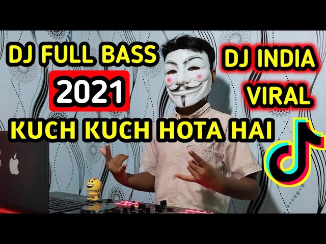 DJ VIRAL KUCH KUCH HOTA HAI TERBARU 2021 • REMIX TIKTOK FULL BASS class=